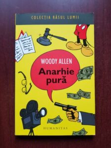Woody Allen - Anarhie pura