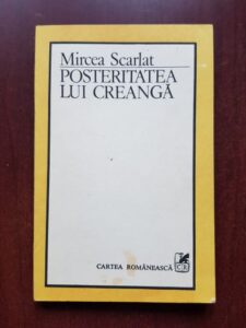 Mircea Scarlat - Posteritatea lui Creanga