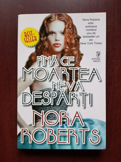 Nora Roberts - Pana ce moartea ne va desparti