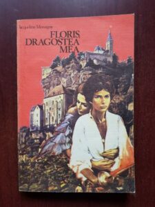 Jacqueline Monsigny - Floris, dragostea mea