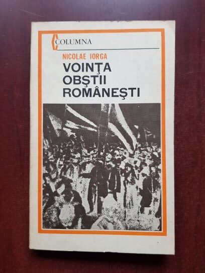 Nicolae Iorga - Vointa obstii romanesti