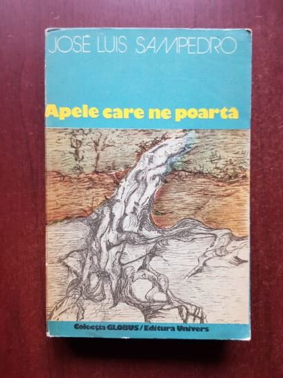 Jose Luis Sampedro - Apele care ne poarta