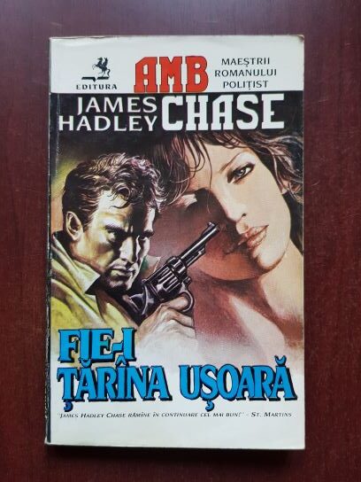 James Hadley Chase - Fie-i tarana usoara