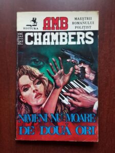 Peter Chambers - Nimeni nu moare de doua ori