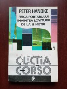 Peter Handke - Frica portarului inaintea loviturii de la 11 metri