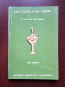 A. Sakellariou, G. Papathanassopoulos - Musee Archeologique National. Collections Prehistorique