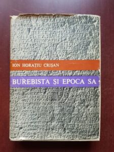 Ion Horatiu Crisan - Burebista si epoca sa
