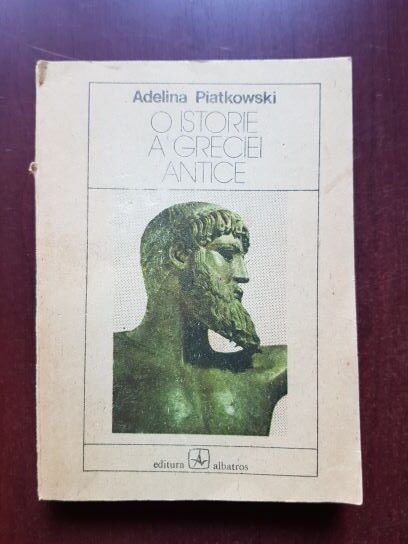 Adelina Piatkowski - O istorie a Greciei antice