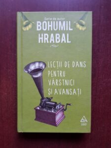 Bohumil Hrabal - Lectii de dans pentru varstnici si avansati