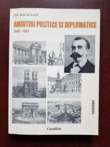 Ion Balaceanu - Amintiri politice si diplomatice 1848-1903