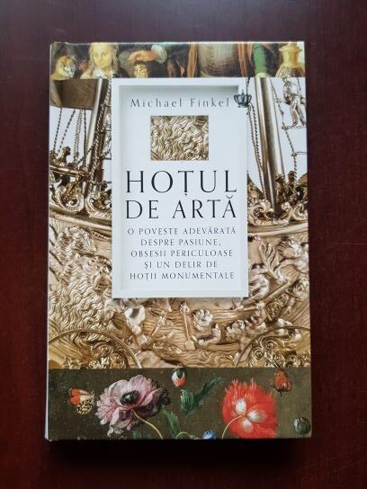 Michael Finkel - Hotul de arta