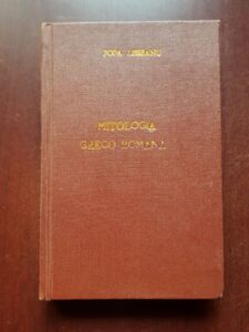 G. Popa Lisseanu - Mitologia ilustrata greco-romana in lectura ilustrata I. Legendele zeilor (1924)