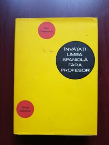 Paul Teodorescu - Invatati limba spaniola fara profesor (1966)