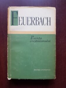Ludwig Feuerbach - Esenta crestinismului