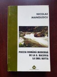 Nicolae Manolescu - Poezia romana moderna de la G. Bacovia la Emil Botta
