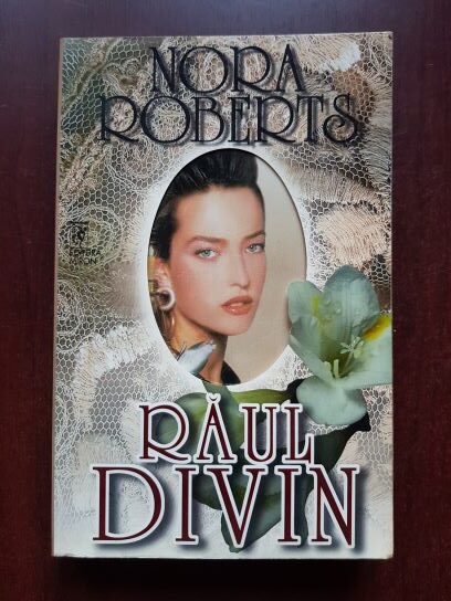 Nora Roberts - Raul divin