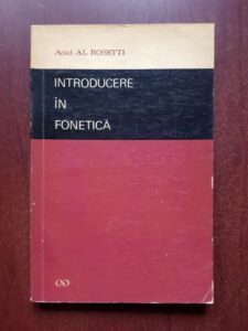 Alexandru Rosetti - Introducere in fonetica
