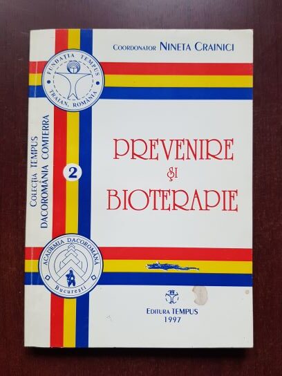 Nineta Crainici - Prevenire si bioterapie