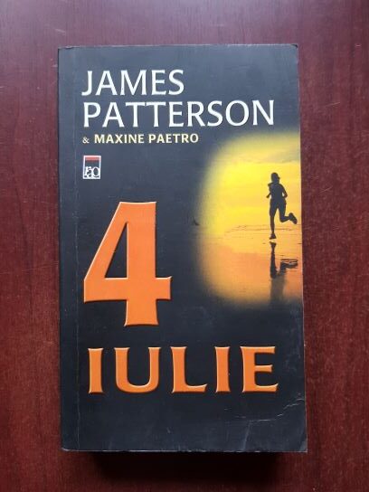James Patterson, Maxine Paetro - 4 Iulie