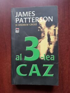 James Patterson, Andrew Gross - Al 3-lea caz