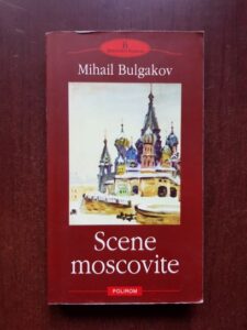 Mihail Bulgakov - Scene moscovite