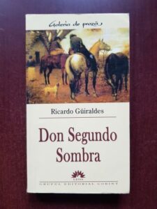 Ricardo Guiraldes - Don segundo sombra