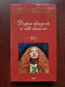 Gabriel Garcia Marquez - Despre dragoste si alti demoni