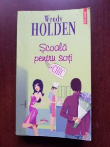 Wendy Holden - Scoala pentru soti