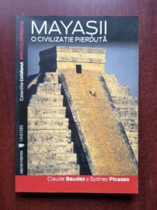 Claude Baudez, Sydney Picasso - Mayasii. O civilizatie pierduta