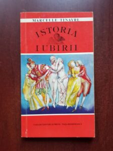 Marcelle Tinayre - Istoria iubirii