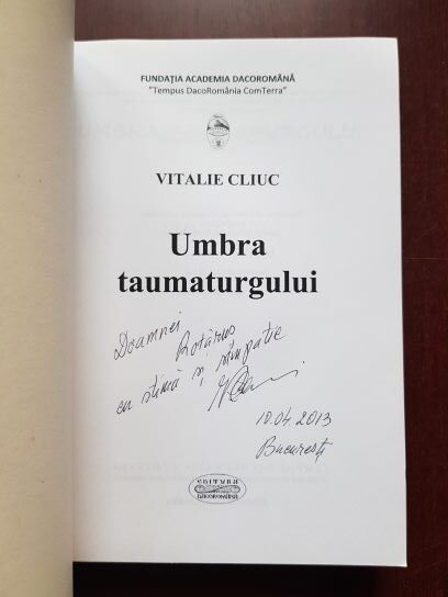 Vitalie Cliuc - Umbra taumaturgului (2013, cu autograful si dedicatia autorului) - imagine 2
