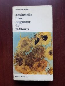 Ambroise Vollard - Amintirile unui negustor de tablouri