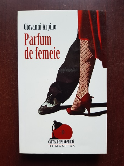 Giovanni Arpino - Parfum de femeie