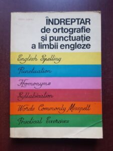 Edith Ilovici - Indreptar de ortografie si punctuatie a limbii engleze