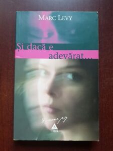 Marc Levy - Si daca e adevarat