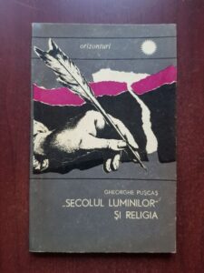 Gheorghe Puscas - Secolul luminilor si religia