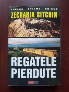 Zecharia Sitchin - Regatele pierdute
