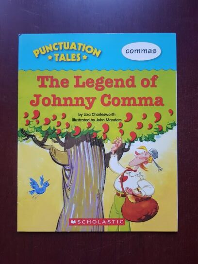 Liza Charlesworth - The Legend of Johnny Comma. Punctuation Tales