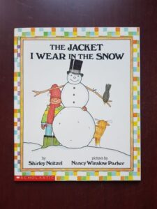 Shirley Neitzel - The Jacket I Wear in the Snow