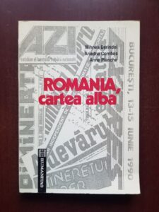 Mihnea Berindei, Anne Planche - Romania, cartea alba. 13-15 Iunie 1990