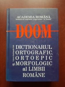 DOOM Dictionarul Ortografic, Ortoepic si Morfologic al Limbii Romane (2010)