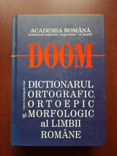 DOOM Dictionarul Ortografic, Ortoepic si Morfologic al Limbii Romane (2010)