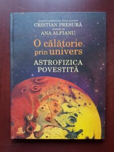 Cristian Presura - O calatorie prin univers. Astrofizica povestita