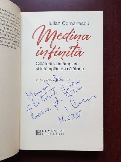 Iulian Comanescu - Medina infinita (2022, cu dedicatia si autograful autorului) - imagine 2