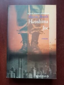 Martin Booth - Hiroshima Joe