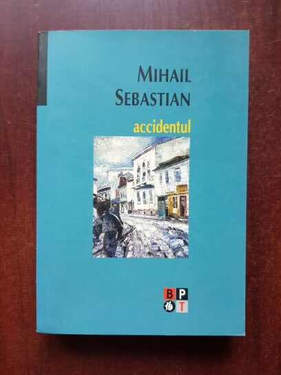 Mihail Sebastian - Accidentul