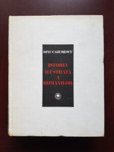 Dinu C. Giurescu – Istoria ilustrata a romanilor