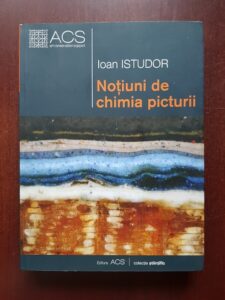 Ioan Istudor - Notiuni de chimia picturii