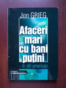 Jon Grieg - Afaceri mari cu bani putini