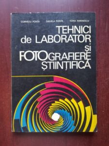 Corneliu Ponta, Daniela Ponta - Tehnici de laborator si fotografie stiintifica